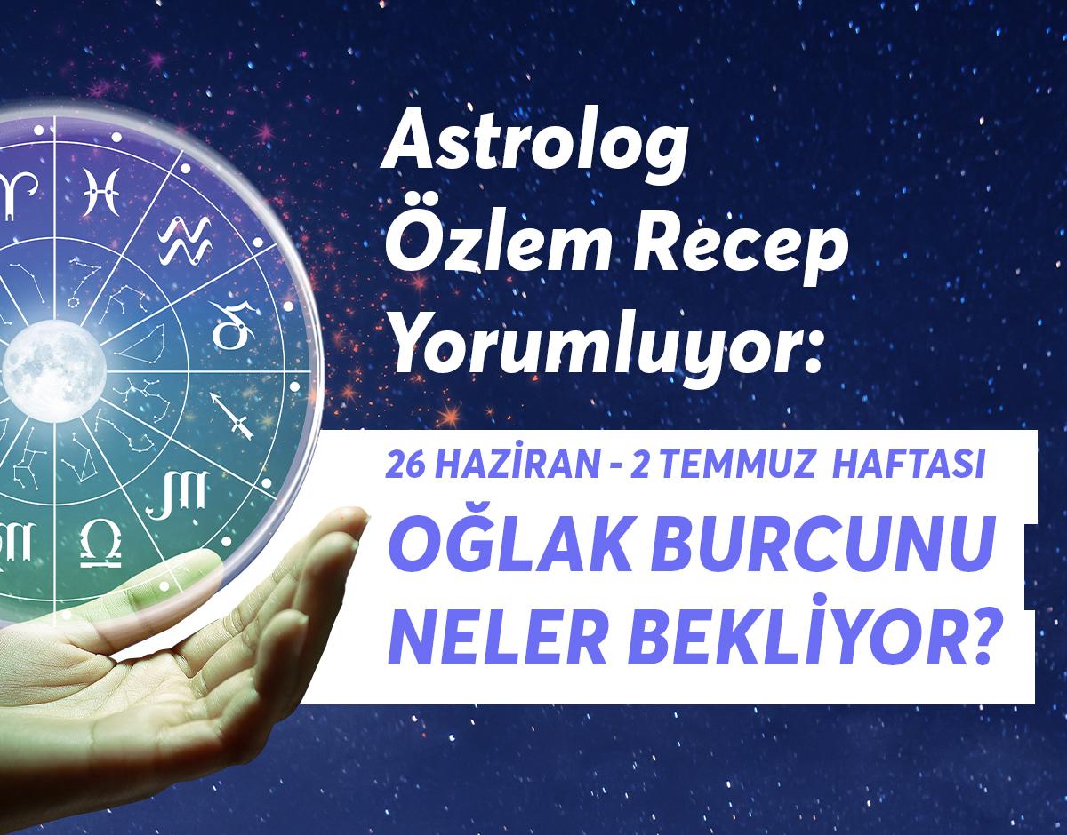 26 Haziran 2 Temmuz Haftası Oğlak Burçlarını Neler Bekliyor?