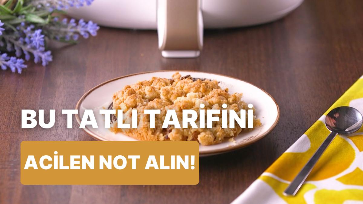 Bu Tatlı Tanımı Bağımlılık Yaratabilir: Tarçınlı Armut Crumble Nasıl Yapılır?