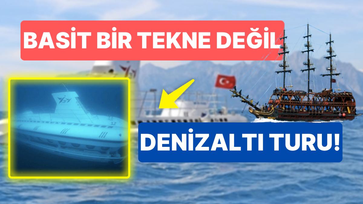 Denizaltı Tipleri Hiç Olmadığı Kadar Revaçta: Turistik Denizaltı Cinsleriyle İlgili Bilmeniz Gerekenler!