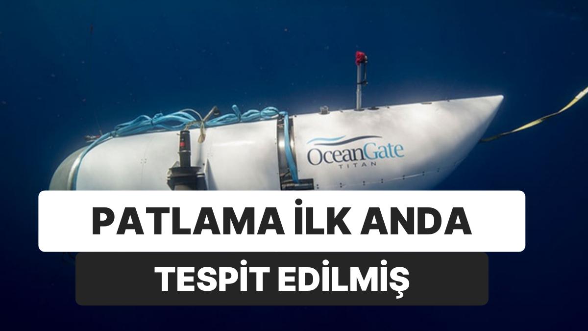 Denizaltı Titan’daki Patlama: ABD Ordusu ‘Çok Gizli’ Sistemle Birinci Anda Tespit Etmiş