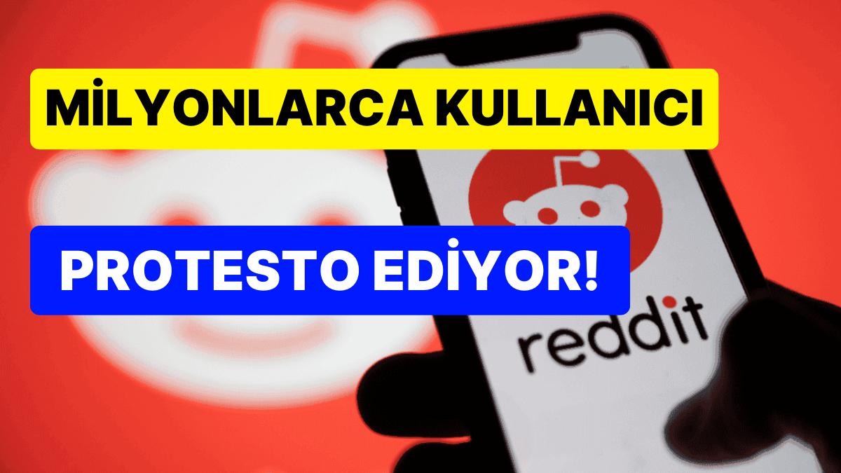 Dünyanın En Büyük İnternet Sitelerinden Olan Reddit'in Kullanıcıları Siteyi Protesto Ediyor!