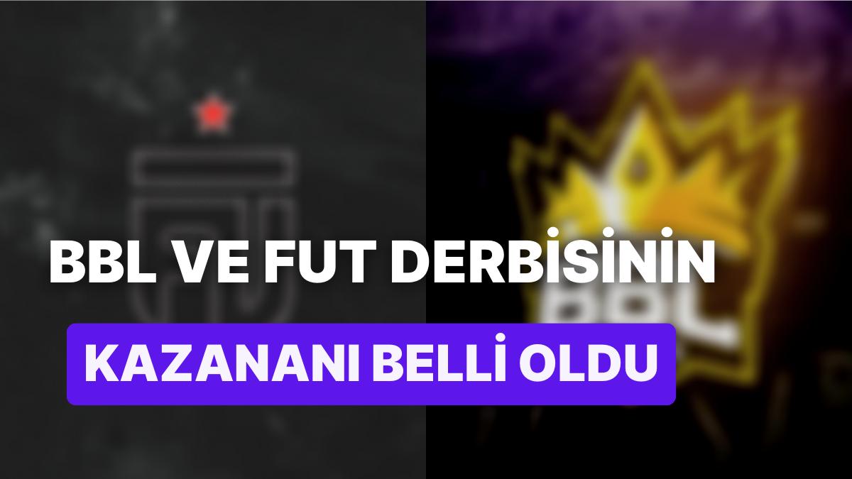 Esporda Derbi Heyecanı: Şenlik Havasında Geçen BBL - FUT Derbisinde Kazanan Aşikâr Oldu