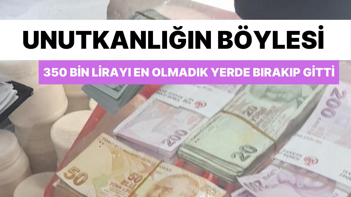 İçinde 350 Bin Lira Olan Çantayı En Olmadık Yerde Unuttu