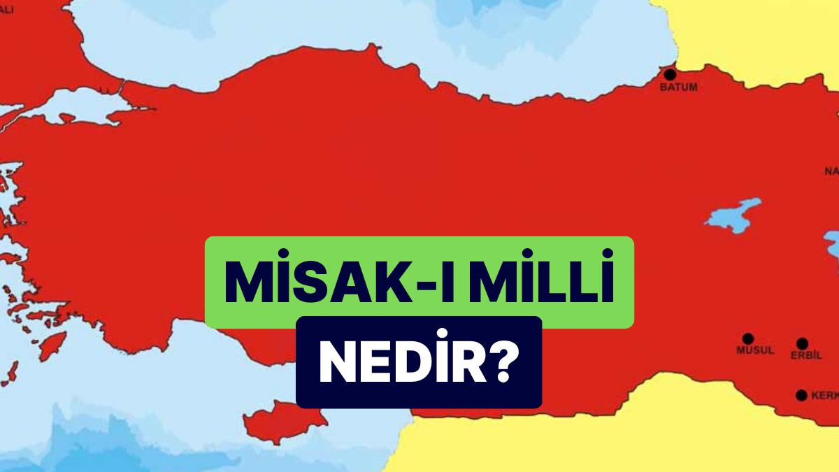 Kurtuluş Savaşı'nın Siyasi Manifestosu: Misak-ı Ulusal Nedir?