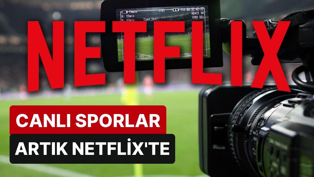 Maç Tutkunları Ekran Başına: Dizi ve Sinemaları İle Tanıdığımız Netflix'te Canlı Spor Devri Başlıyor!