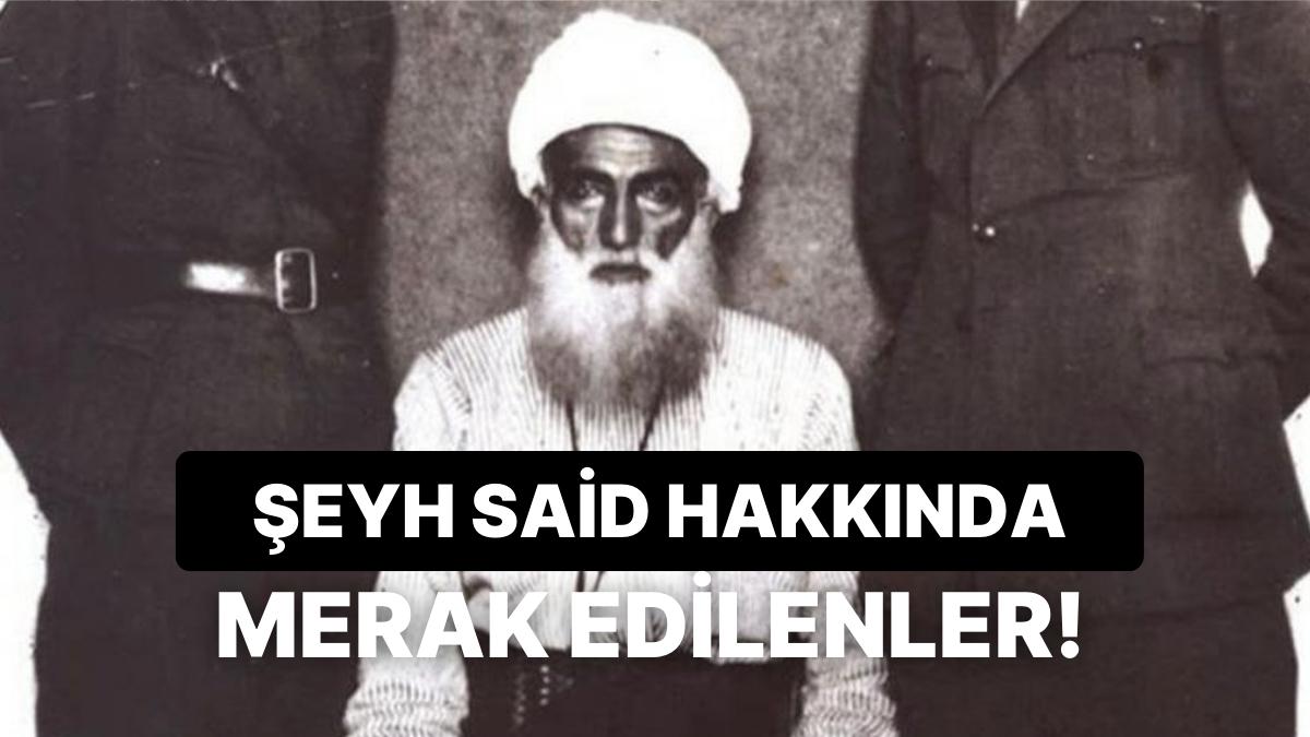 Pir Said Kimdir, Neden İdam Edildi? Pir Said'in Hayatı Hakkında Merak Edilenler!