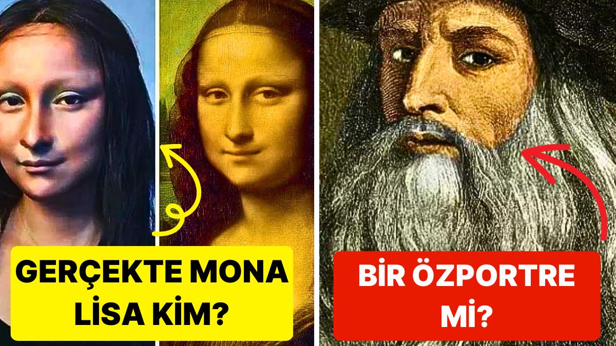 Mona Lisa Tablosundaki Bayan Gerçekte Kimdir?