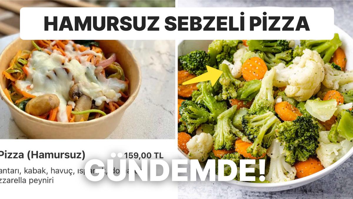 Dümdüz Zerzevat Tabağını "Hamursuz Sebzeli Pizza" Diye Kakalayan Restorana Gelen Birbirinden Komik Yorumlar!