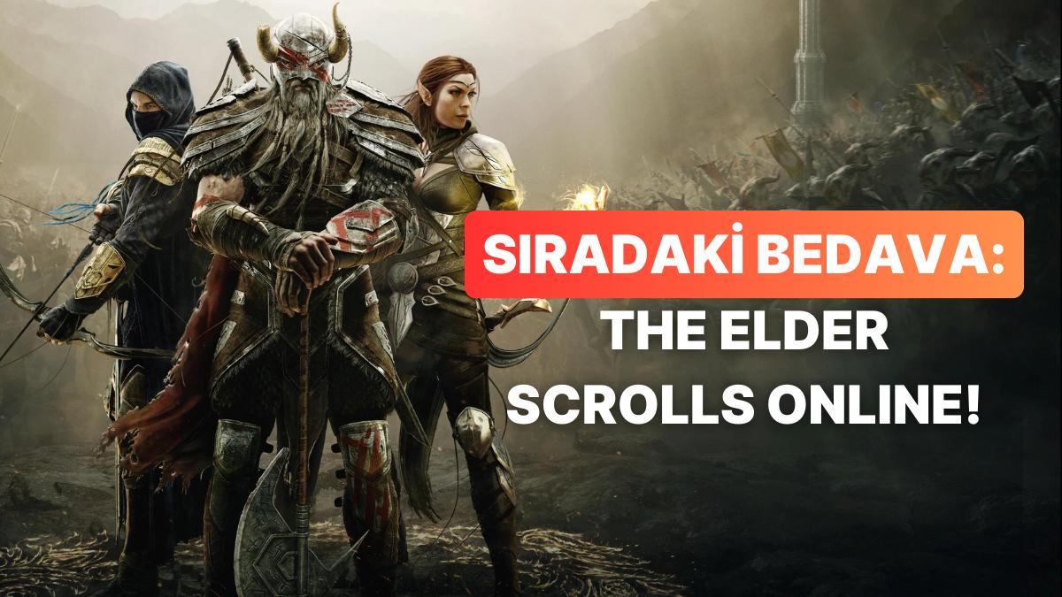 179 TL Kıymetindeki The Elder Scrolls Online'ı Epic Games Parasız Verecek