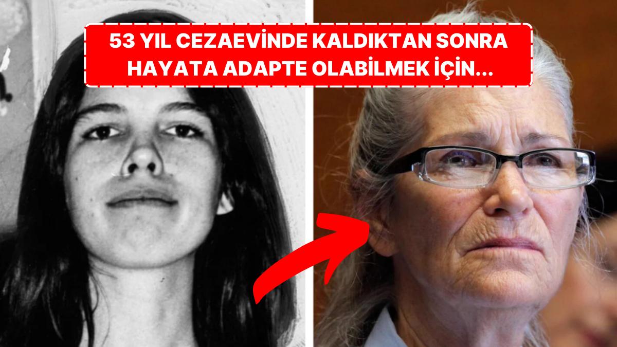 Akıllara Sakinlik Veren Cinayetler İşleyen Mason Tarikatı Üyesi Leslie Van Houten 53 Yıl Sonra Tahliye Edildi