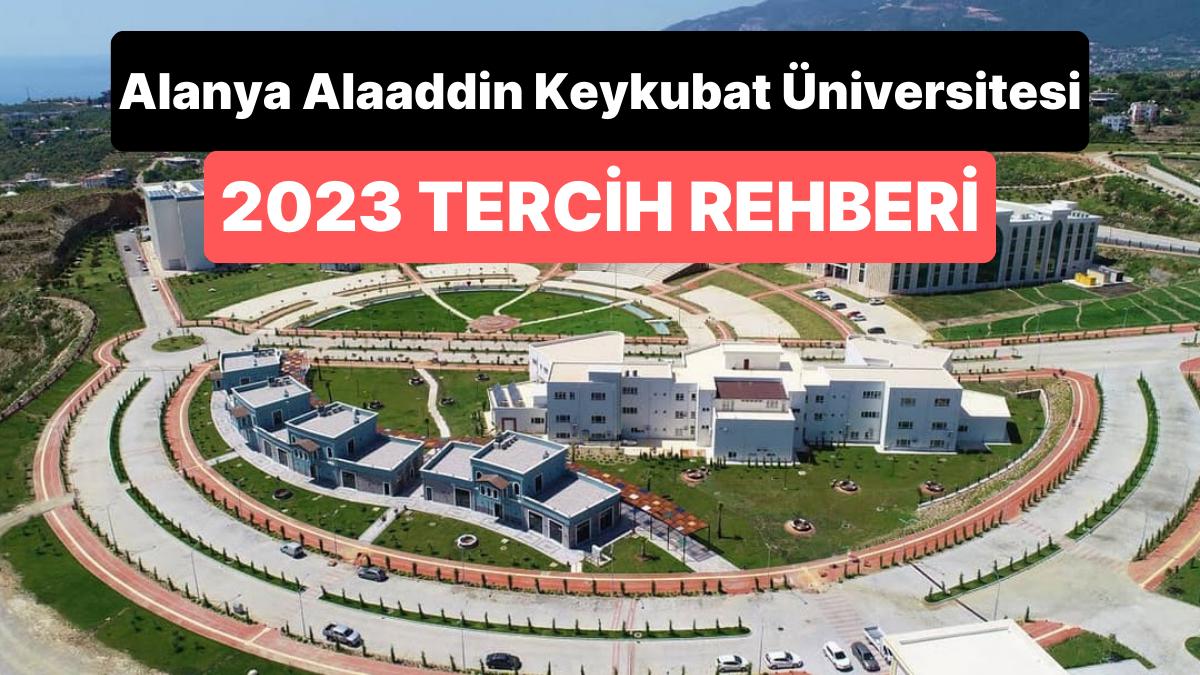 Alanya Alaaddin Keykubat Üniversitesi Taban Puanları 2023: ALKÜ 2 Yıllık ve 4 Yıllık Muvaffakiyet Sıralamaları