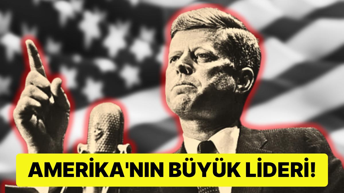 Amerika'nın En Büyük Lideri John F. Kennedy'nin Kahramanca Hayat Hikayesi!