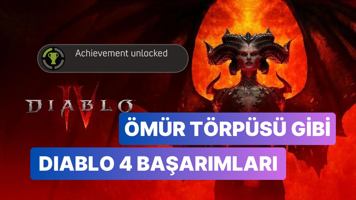 Diablo 4'te Sizi Hayata Küstürecek 10 Şiddetli Muvaffakiyetim