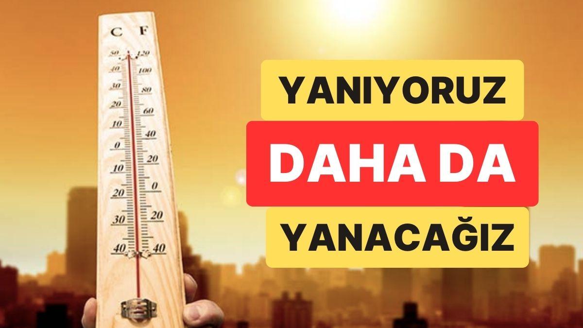 Hava Sıcaklığı Artmaya Devam Ediyor: 27 Temmuz Perşembe Yeni Sıcak Hava Dalgası Geliyor