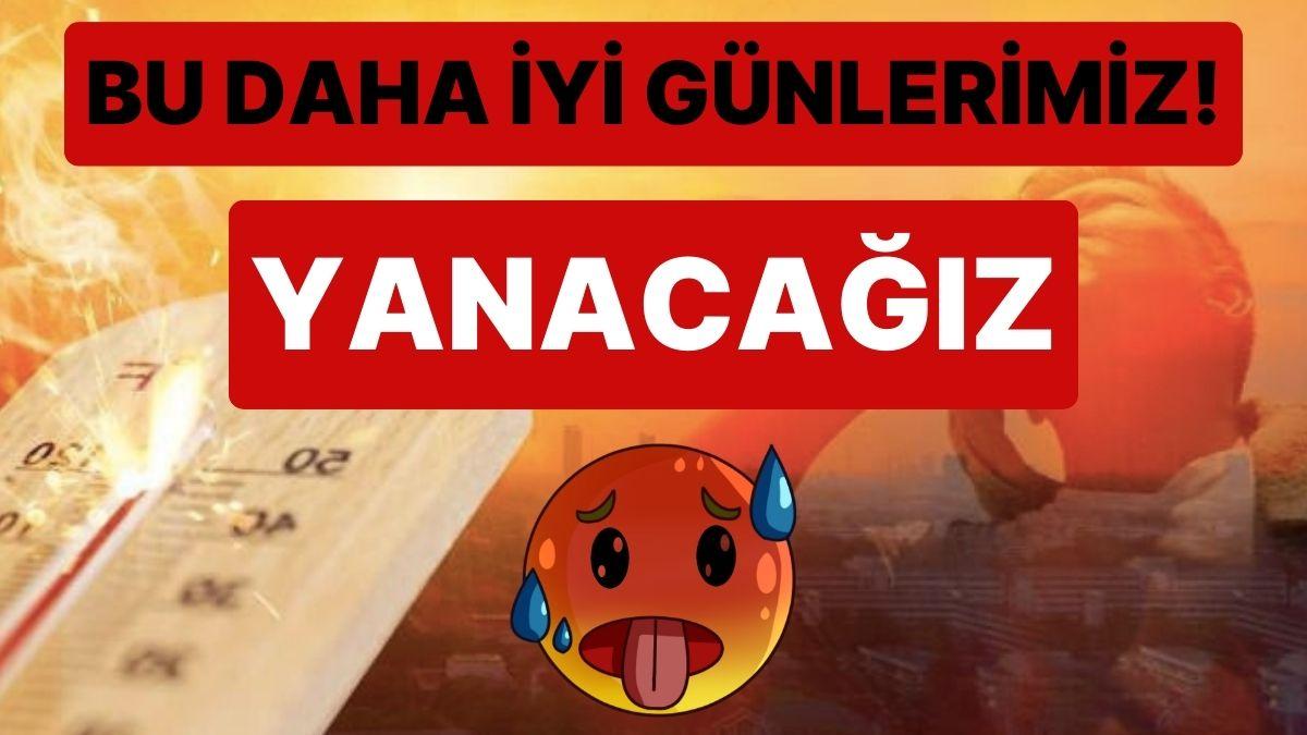 Kavurucu Sıcaklar Daha da Artacak: Hava Durumunda Sıcaklık Ne Vakit Olağana Dönecek?