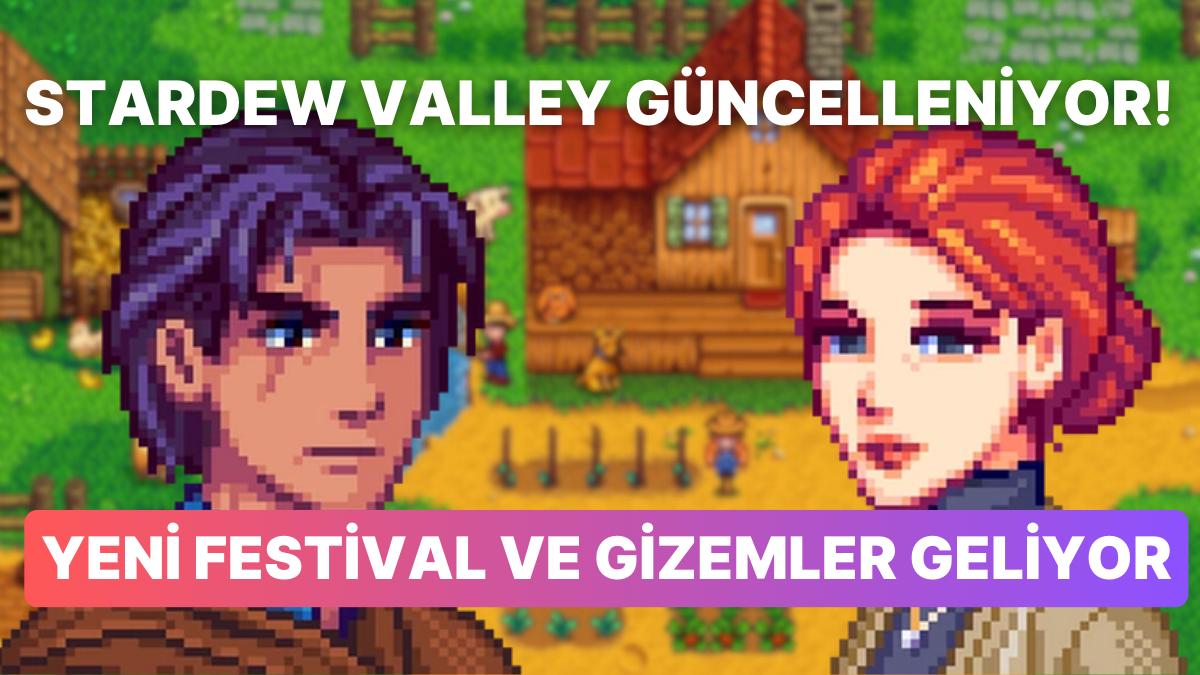 Köylünün Dostu Oyunculara Müjde: Stardew Valley'e Kusursuz Yenilikler Ekleyen Dev Güncelleme Geliyor