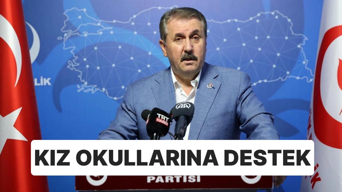 Mustafa Destici ‘Kız Okulları Açılabilir’ Açıklamasına Dayanak Verdi ve ‘El Yükseltti’