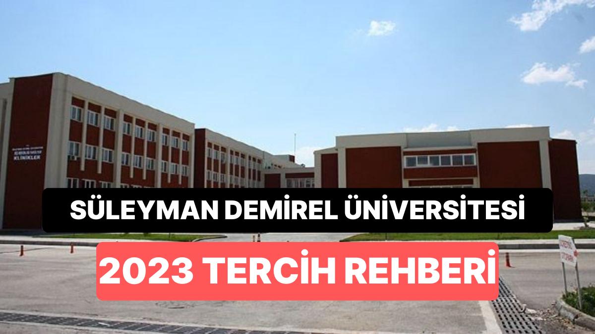 Süleyman Demirel Üniversitesi Taban Puanları 2023: SDÜ 2 Yıllık ve 4 Yıllık Muvaffakiyet Sıralamaları