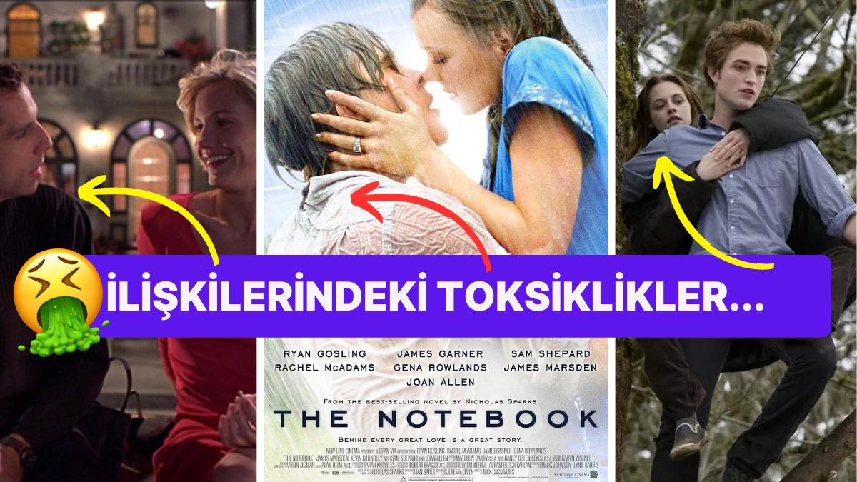 The Notebook'tan Twilight'a! Aşk Olarak Lanse Edilse de Toksik Yanları Bulunan Ünlü Romantik Sinemalar