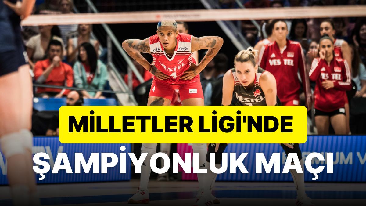 Türkiye - Çin Voleybol Milletler Ligi Final Maçı Ne Vakit, Saat Kaçta ve Hangi Kanalda?