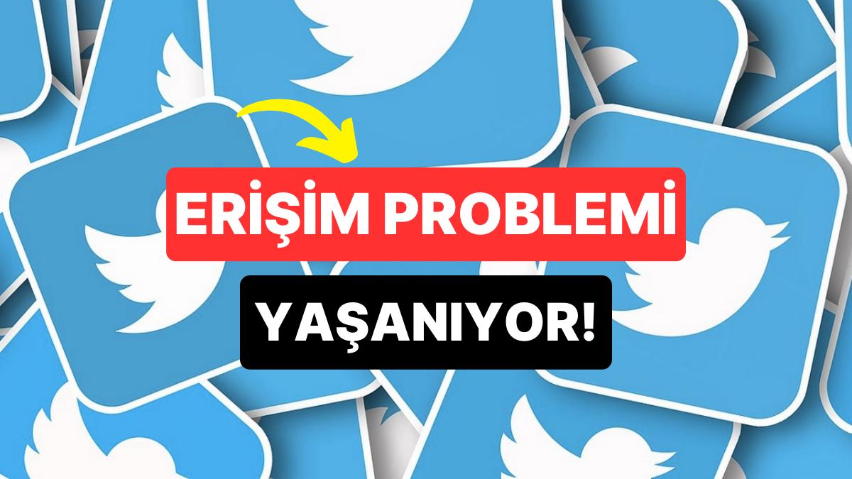 Twitter Çöktü mü, Neden Açılmıyor? 21 Temmuz Twitter Erişim Sorunu