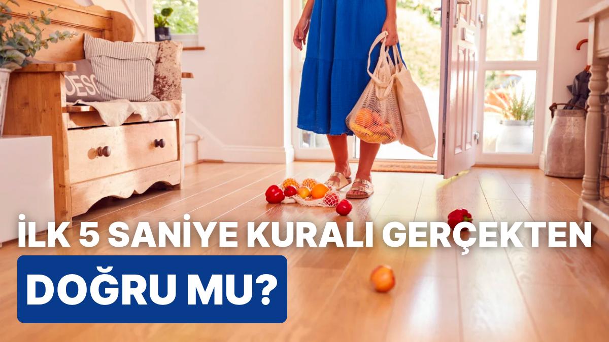 Yere Düşen Yiyeceğe Birinci 5 Saniyede Bakteriler Bulaşamaz mı?