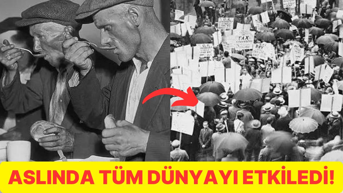 1929 Yılında Tüm İktisadın Çöktüğü Büyük Buhran'ın Ortaya Çıkma Nedenleri ve Dünya Çapındaki Tesiri