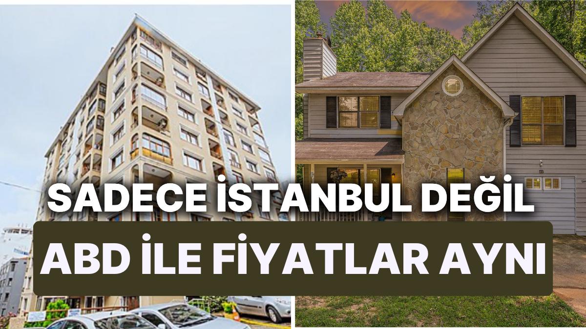 Birebir Fiyat Farklı Özelliklerde 8 Mesken: İstanbul, Antalya, Bursa ve Tekirdağ'dan mı, ABD'de Mesken Satın Almak mı?