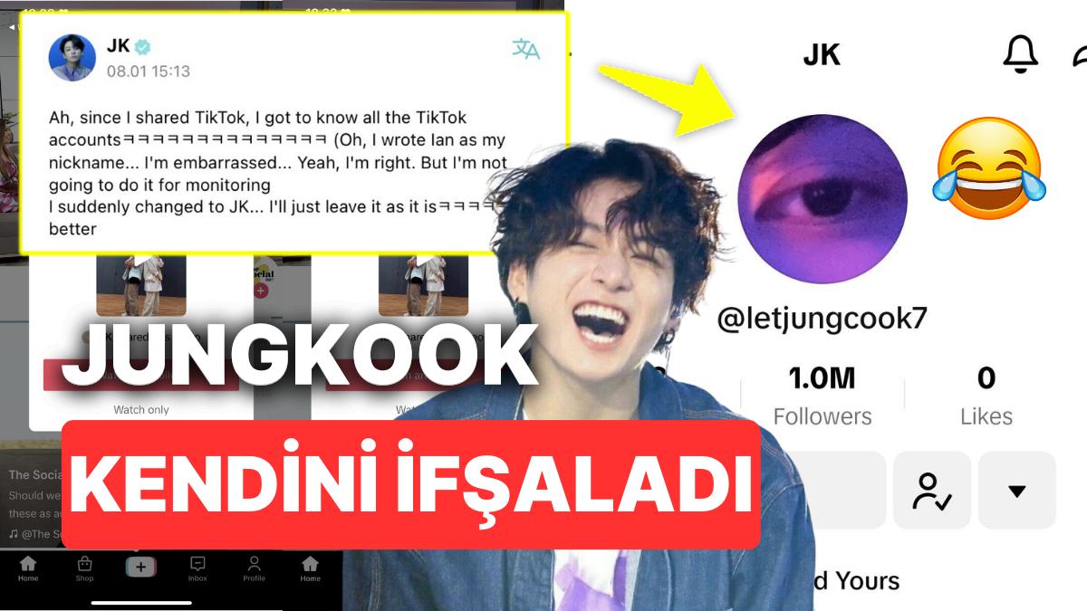 BTS Üyesi Jungkook Kazara TikTok Hesabını İfşa Edince ARMY'nin Lisanına Düştü!