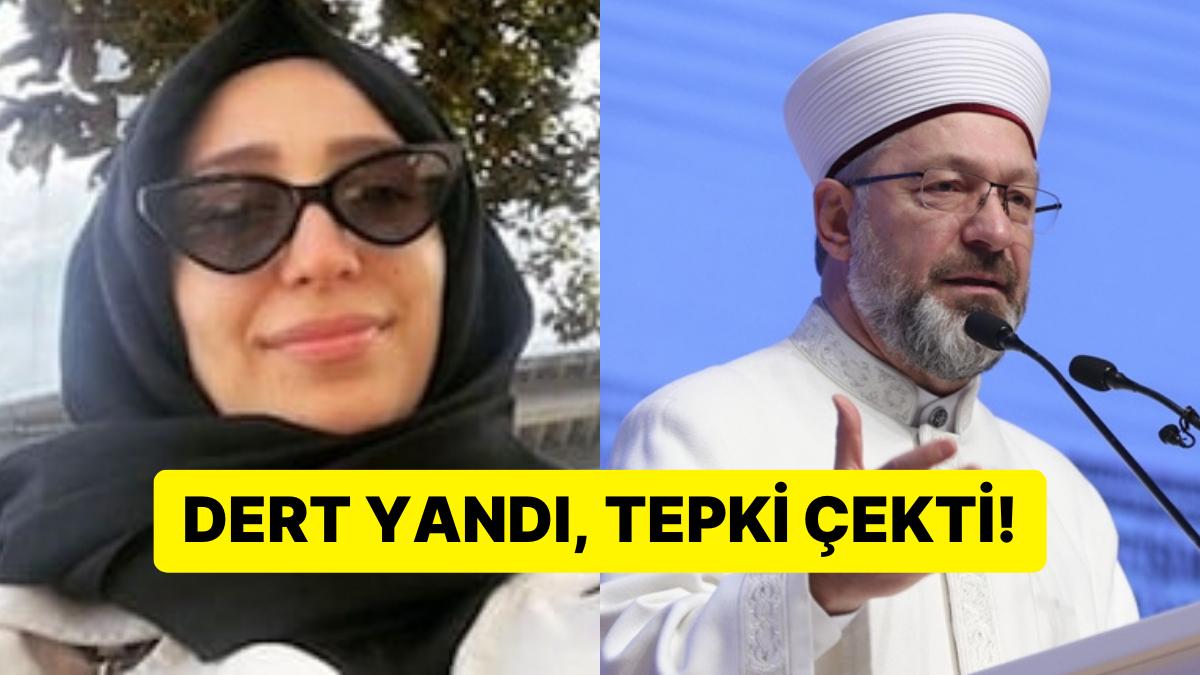 Diyanet İşleri Lideri Ali Erbaş'ın Kızı Feyza Erbaş'ın Paylaşımı Reaksiyon Çekti!