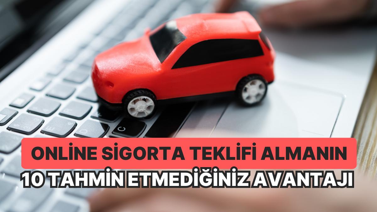 Online Sigorta Teklifi Almanın 10 Varsayım Etmediğiniz Avantajı