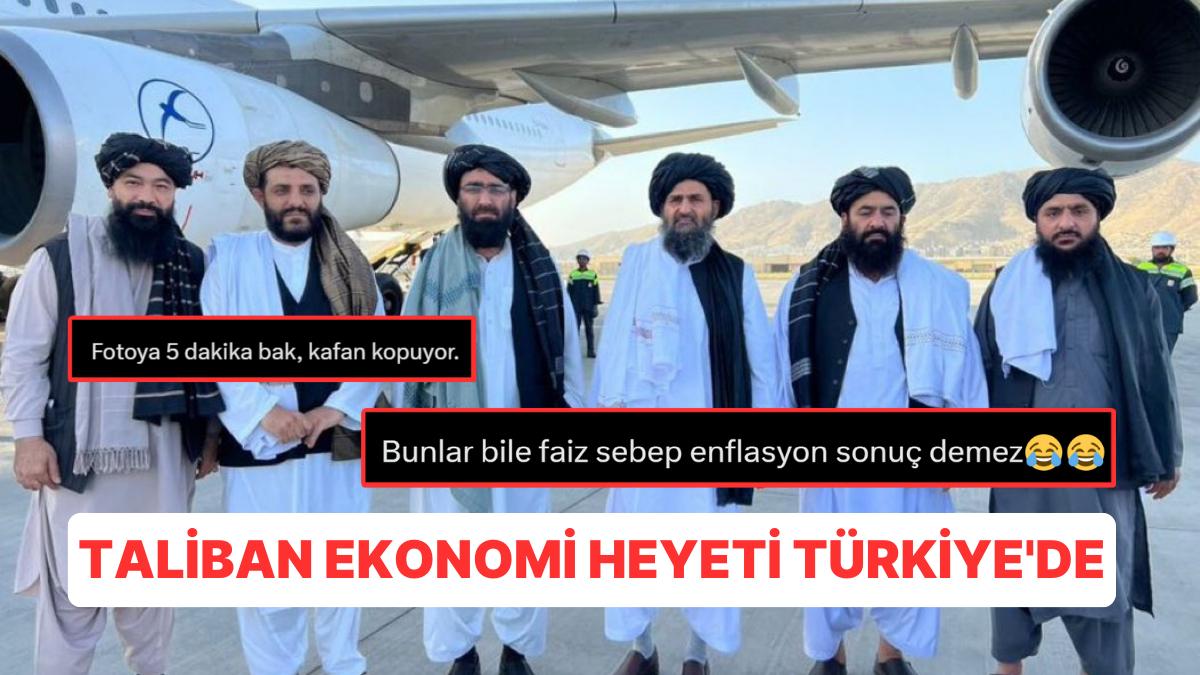 Taliban İktisat Kurmayları Türkiye'ye Çıkarma Yaptı: Tartışma Yarattı